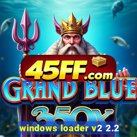 windows loader v2 2.2